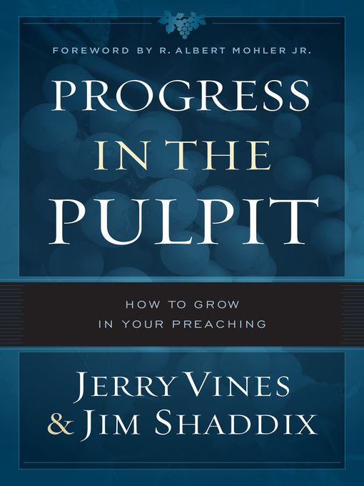 Title details for Progress in the Pulpit by Jerry Vines - Available